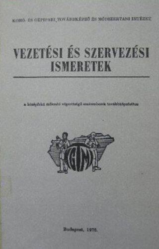 Vezetsi s szervezsi ismeretek