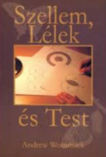 Andrew Wommack - Szellem, llek s test