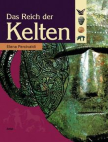Das Reich der Kelten ("A keltk birodalma" nmet nyelven)