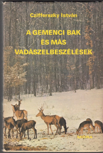 A gemenci bak s ms vadszelbeszlsek