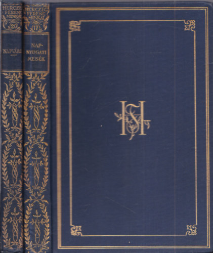 2 db Herczeg Ferenc munk�i: Napv�ros + Napnyugati mes�k