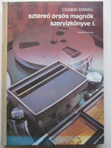 Csabai D�niel - sztere� ors�s magn�k szerv�zk�nyve I.
