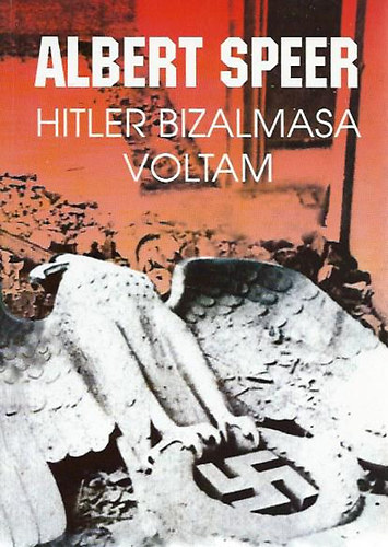 Hitler bizalmasa voltam