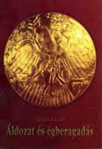 Farkas Zoltn - ldozat s gberagads