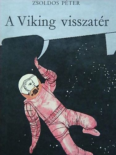 Zsoldos Pter - A Viking visszatr