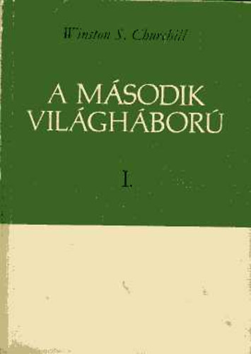 A msodik vilghbor I-II.