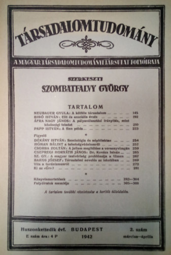 Szombatfalvy Gyrgy  (Szerk.) - Trsadalomtudomny ( A Magyar Trsadalomtudomnyi Trsulat Folyirata ) 1942. 2. szm