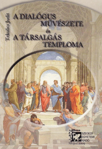 A dial�gus m�v�szete �s a t�rsalg�s temploma