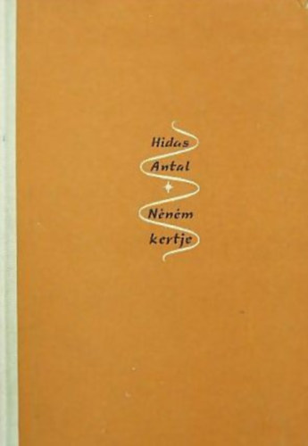 Hidas Antal - N�n�m kertje