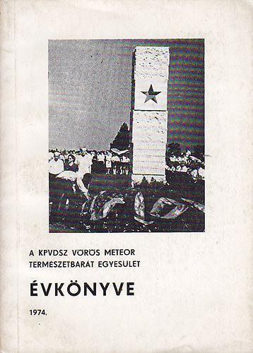 A KPVDSZ Vrs Meteor Termszetbart Egyeslet vknyve 1974