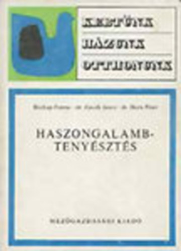 Haszongalambteny�szt�s (KHO)