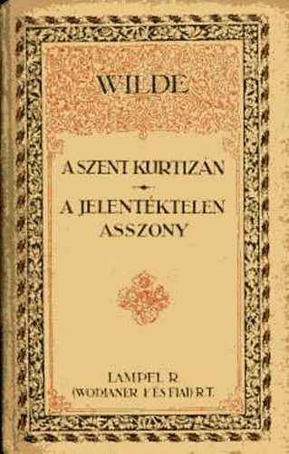A szent kurtizn-A jelentktelen asszony