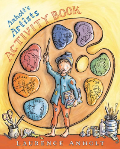 Anholt's Artists Activity Book