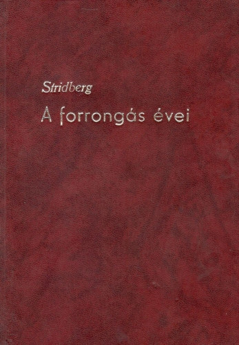 Egy llek fejldse: A forrongs vei
