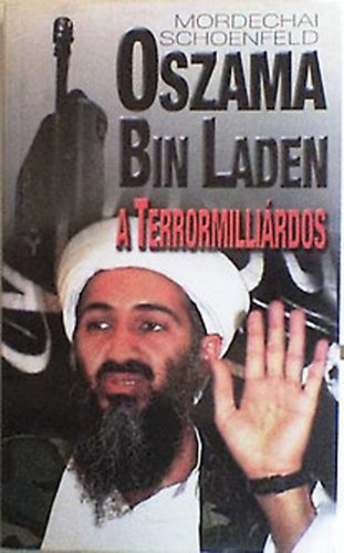 Oszama Bin Laden a terrormillirdos