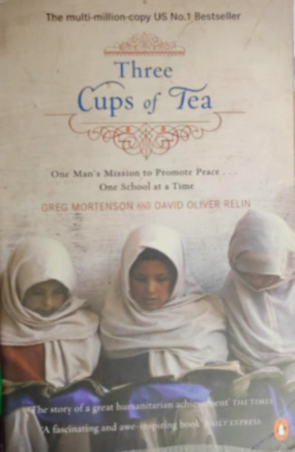 David Oliver Relin Greg Mortenson - Three Cups of Tea
