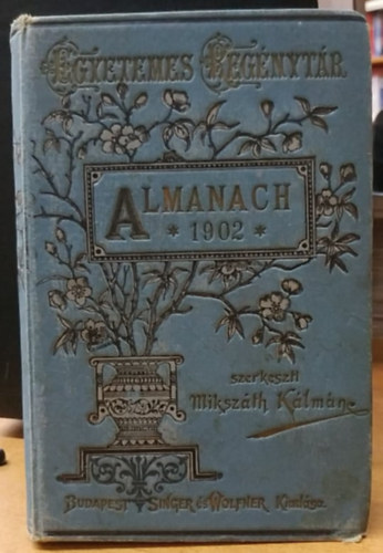 Almanach az 1902. vre (Egyetemes Regnytr)