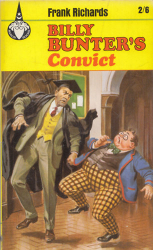 Frank Richards - Billy Bunter's convict