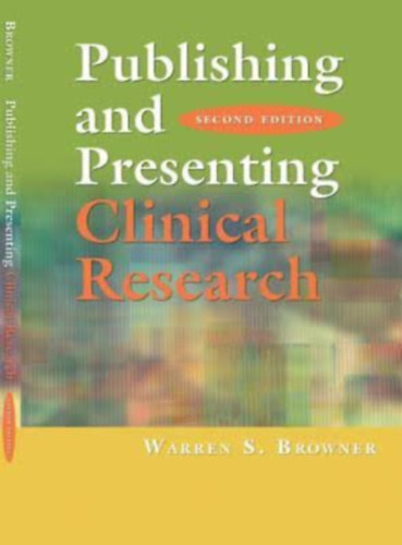 Publishing and presenting clinical research