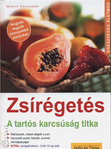 Marion Grillparzer - Zsrgets -  A tarts karcssg titka