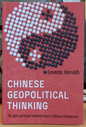 Chinese Geopolitical Thinking: The Belt and Road Initiative from a Chinese Perspective