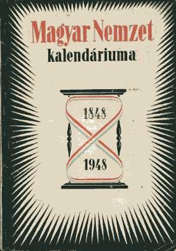A Magyar Nemzet kalendriuma 1848-1948