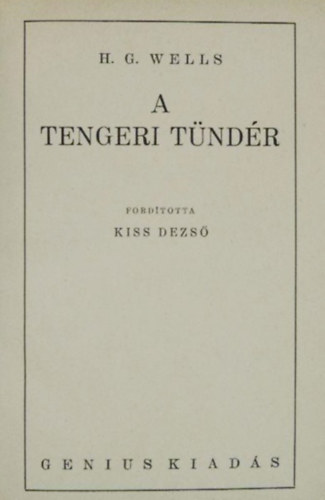 H. G. Wells - A tengeri tndr