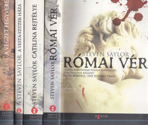 4 db Steven Saylor krimi: A v�gzet fegyvere + A Vesta-sz�zek h�za + Catilina rejt�lye + R�mai v�r