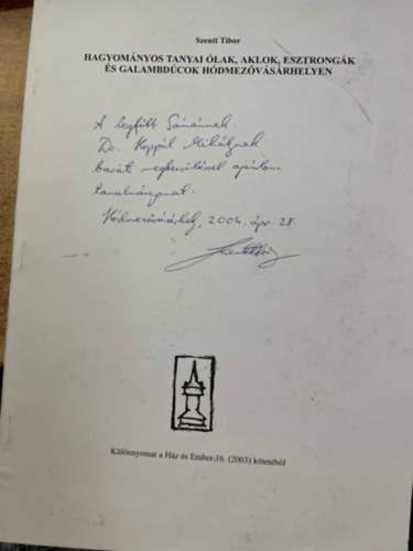 Hagyomnyos tanyai lak, aklok, esztrongk, s galambdcok hdmezvsrhelyen