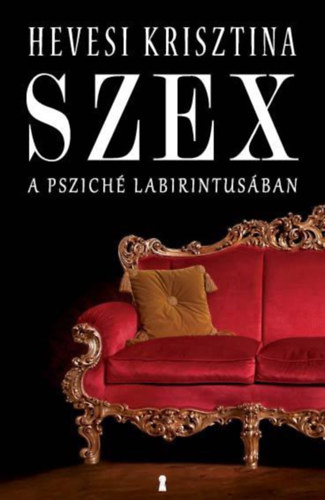 Szex a pszich labirintusban