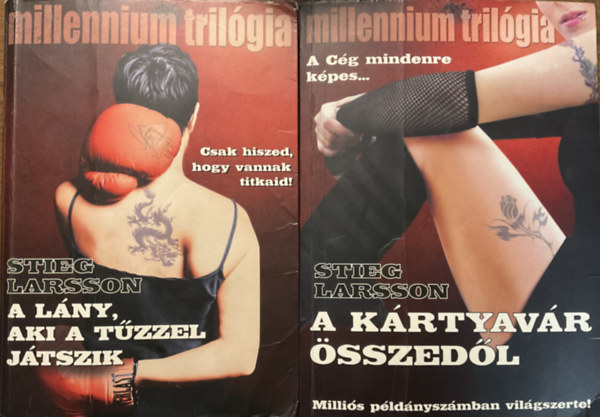 Stieg Larsson - A lny, aki a tzzel jtszik + A krtyavr sszedl (millenium trilgia 2-3.)