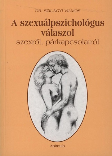 Dr. Szilgyi Vilmos - A szexulpszicholgus vlaszol