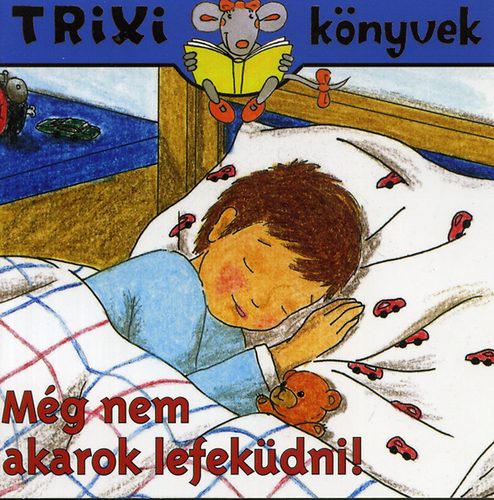 Brckner Judit - Mg nem akarok lefekdni!
