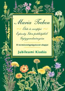Maria Treben - Maria Treben Jubileumi kiads
