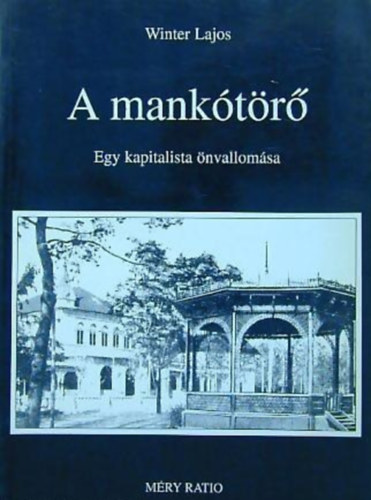 A manktr - Egy kapitalista nvallomsa