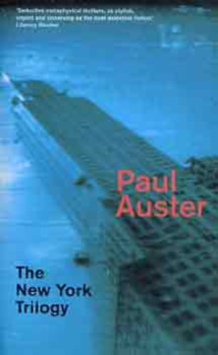 Paul Auster - The New York Trilogy (City of glass, Ghosts, The locked room)