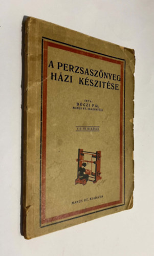 A perzsasz�nyeg h�zi k�sz�t�se