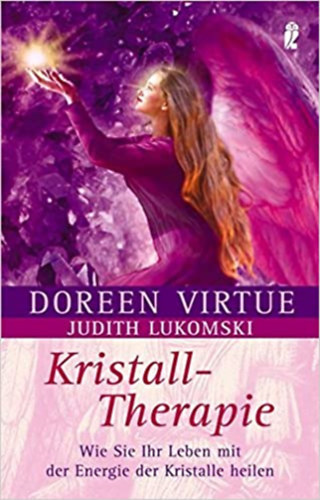 Judith Lukomsky - Kristall-Therapie