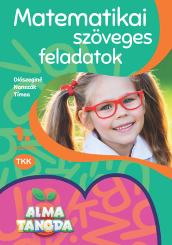 Diszegin Nanszk Tmea - Almatanoda - Matematikai szveges feladatok 1. osztly