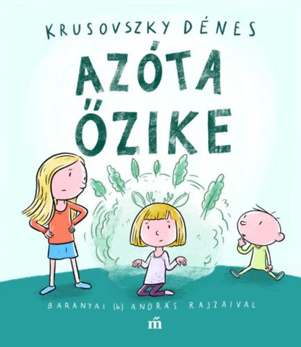 Krusovszky Dénes - Azóta őzike