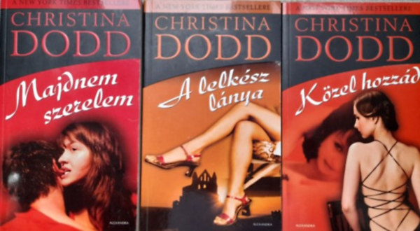 Christina Dodd - A lelk�sz l�nya +  Majdnem szerelem + K�zel hozz�d Lost Texas Heart  sorozat 1-3 ( 3 m� )
