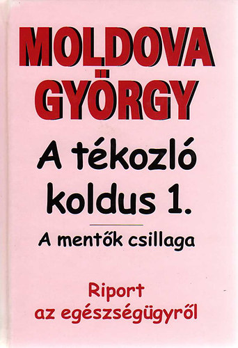 Moldova Gyrgy - A tkozl koldus 1.