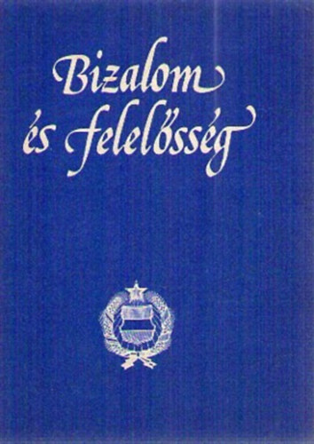 Bizalom �s felel�ss�g