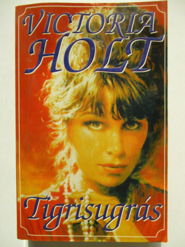 Victoria Holt - Tigrisugrs