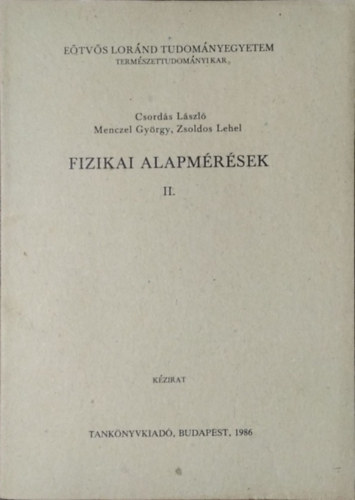 Fizikai alapmrsek II.