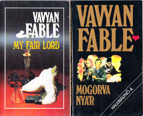 2 db. Vavyan Fable: My fair Lord + Mogorva nyr