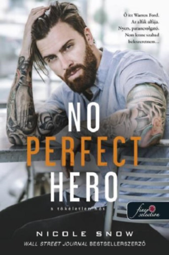 No Perfect Hero - A t�k�letlen h�s