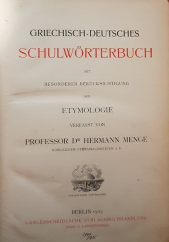 Hermann Menge - Griechisch-Deutsches Schulwrterbuch