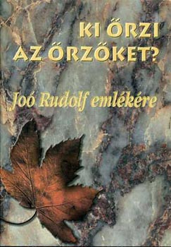 Jo Rudolf emlkknyv-Ki rzi az rzket?