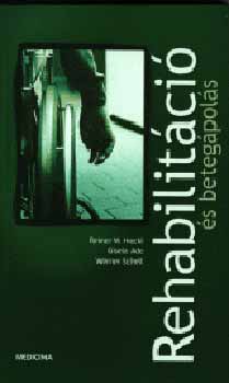 Rehabilit�ci� �s beteg�pol�s